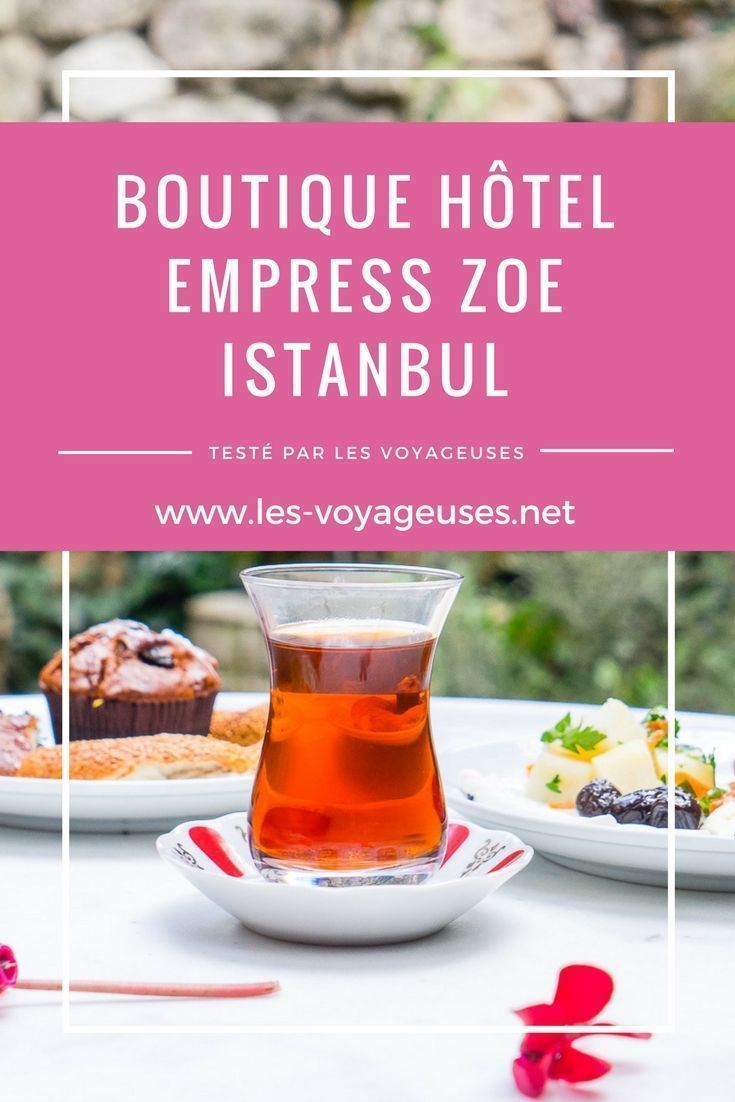 Testé par les voyageuses: boutique hôtel Empress Zoe, Istanbul, Turquie