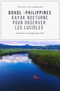 testé par les voyageuses - Kayak nocturne pour voir le spectacle des lucioles sur l'île de Bohol aux Philippines